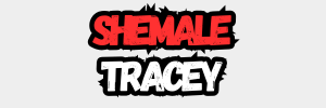 Shemale Tracey
